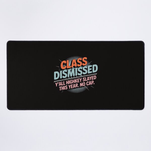 Item preview, Teacher Class Dismissed Yall Highkey Slayed This Year No Cap designed and sold by czechascheledu.