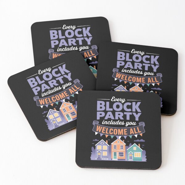 Item preview, Every Block Party Includes You Street Banner Graphic designed and sold by ProudForFunny.