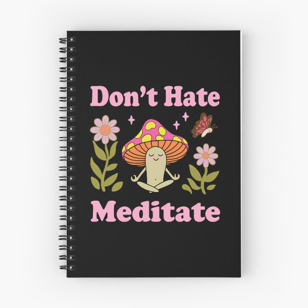 Item preview, Mushroom Don’t Hate Meditate designed and sold by sapresalgan5.