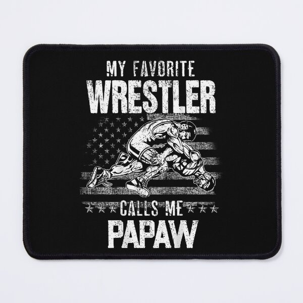Item preview, Wrestling My Favorite Wrestler Calls Me Papaw Backside designed and sold by HerbertKuhn112.