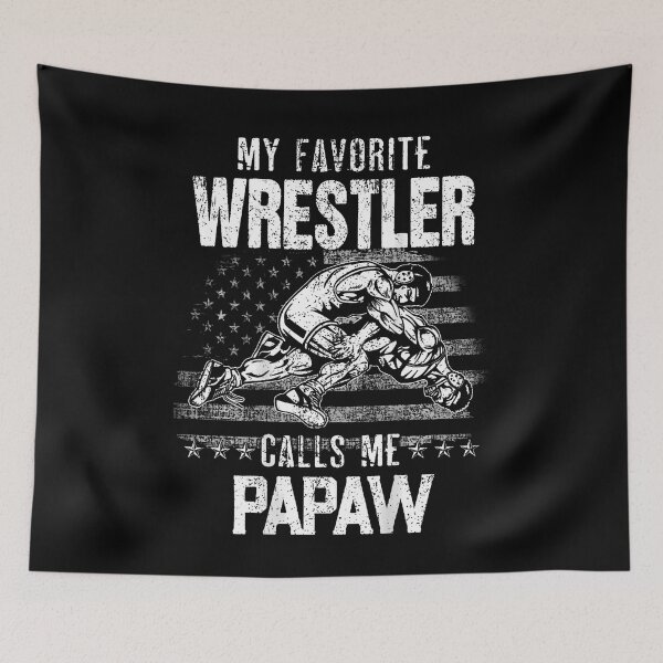 Item preview, Wrestling My Favorite Wrestler Calls Me Papaw Backside designed and sold by HerbertKuhn112.