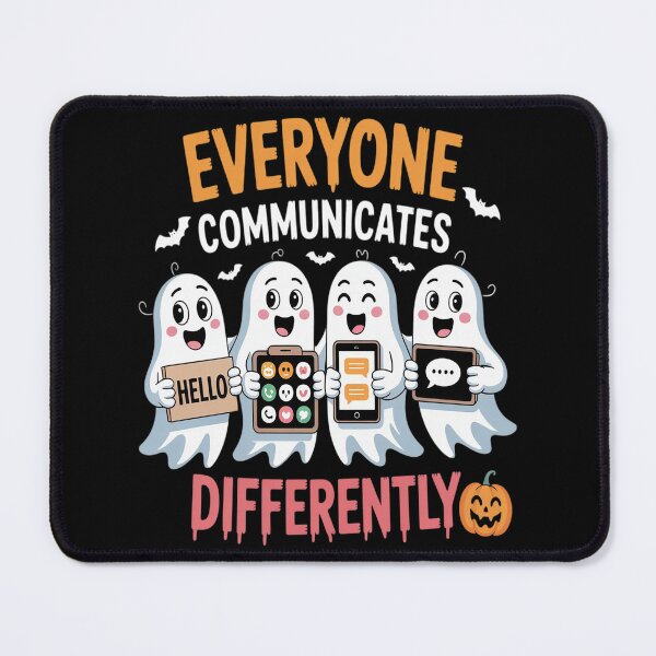 Item preview, Everyone Communicates Differently Ghosts Cute Halloween designed and sold by ProudForFunny.