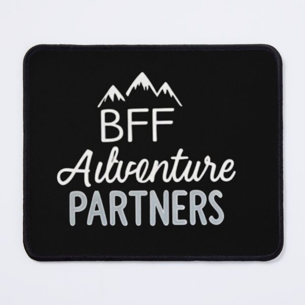 Item preview, Adventure Awaits with my BFFMountain BFF Adventure Partners - Hiking Besties designed and sold by ZyVoAli.