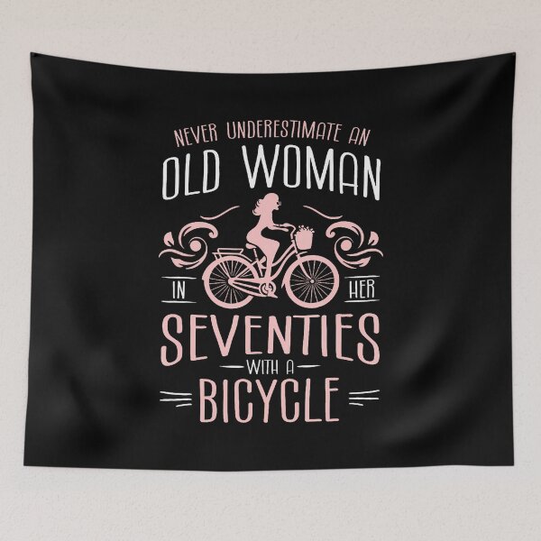 Item preview, Never Underestimate An Old Woman In Her Seventies Bicycle designed and sold by caiknelinex.