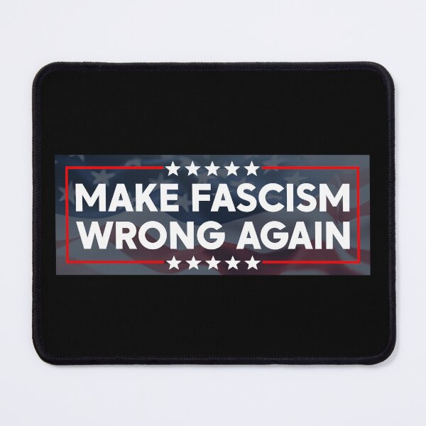 Item preview, Make Fascism Wrong Again - Anti Fascism designed and sold by PixVib.