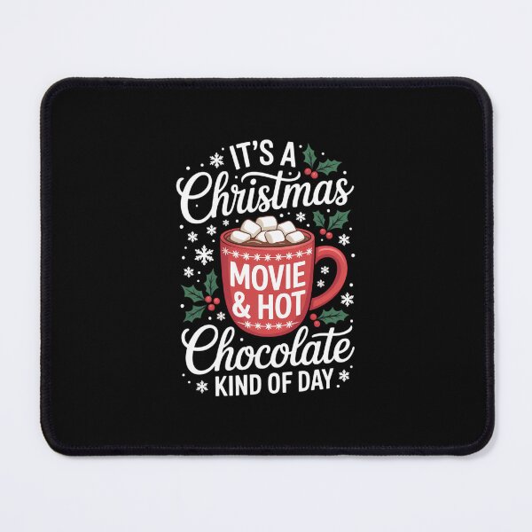 Item preview, It's Christmas Movie & Hot Chocolate Kind Of Day Xmas designed and sold by EllenJast.