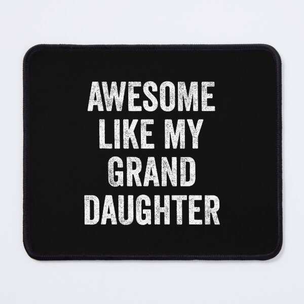 Item preview, Awesome Like My Granddaughter designed and sold by caiknelinex.