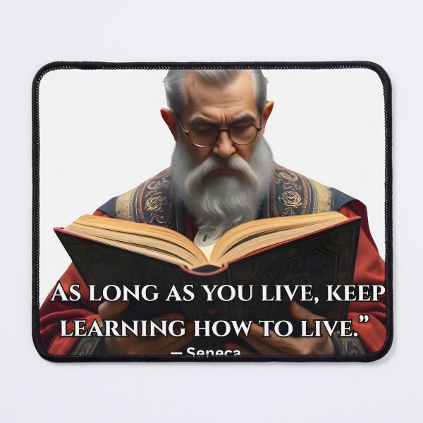 Item preview, “As long as you live, keep learning how to live.” designed and sold by ArtOfWarTshirts.