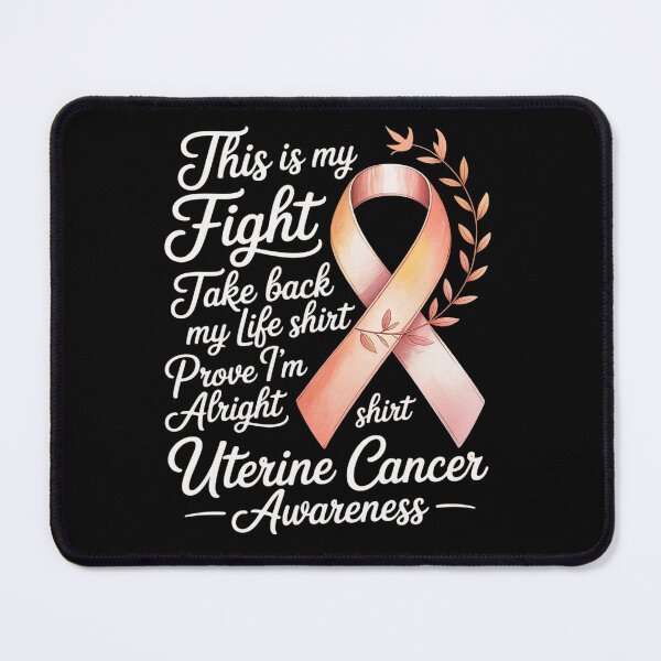 Item preview, Uterine Cancer Awareness My Fight designed and sold by RonnasJackson.