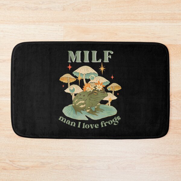 Item preview, MILF Man I Love Frogs Funny Frog Mushroom designed and sold by sapresalgan5.