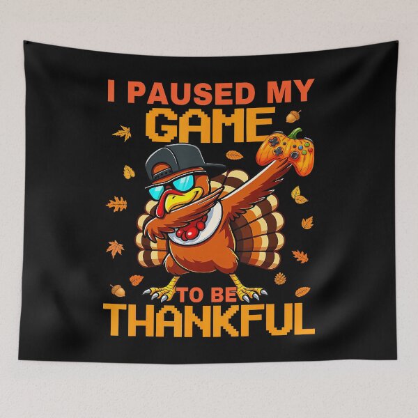 Item preview, I Paused My Game To Be Thankful Turkey Gamer Thanksgiving designed and sold by odemsysyobst.