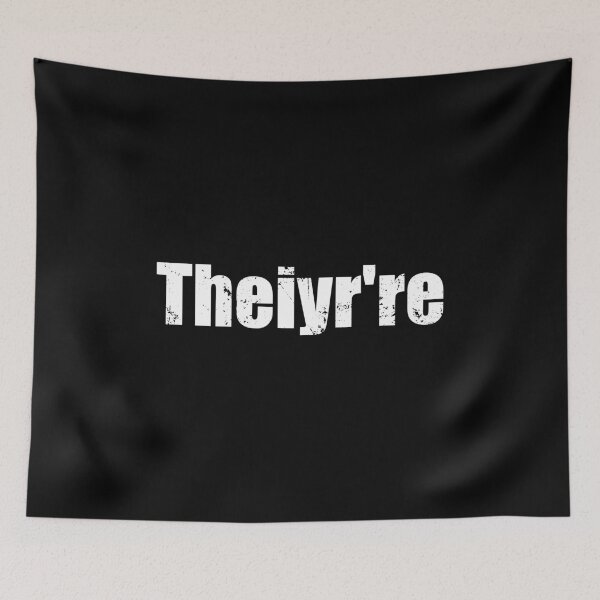 Item preview, Theiyr're - Funny Grammar Police designed and sold by ishanaveraty.