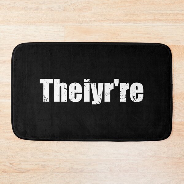 Item preview, Theiyr're - Funny Grammar Police designed and sold by ishanaveraty.