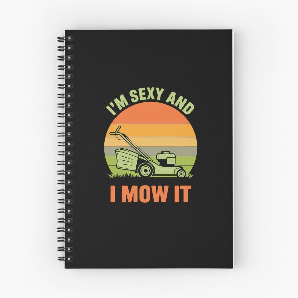 Item preview, Lawn Mowing Dad Im Sexy And I Mow It Mower Garden designed and sold by EllenJast.