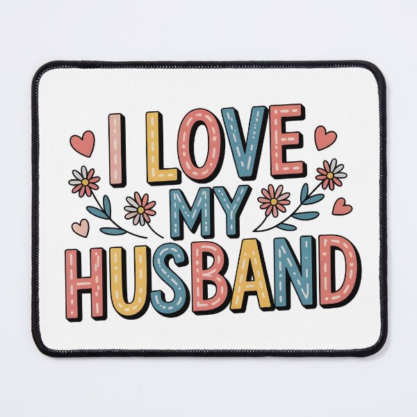 Item preview, I love my husband .. designed and sold by nimmitrends.