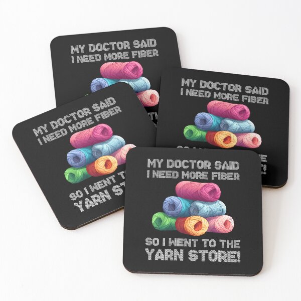 Item preview, My Doctor Said So I Went To The Yarn Store Knitting Crochet designed and sold by kowaldtlbung.