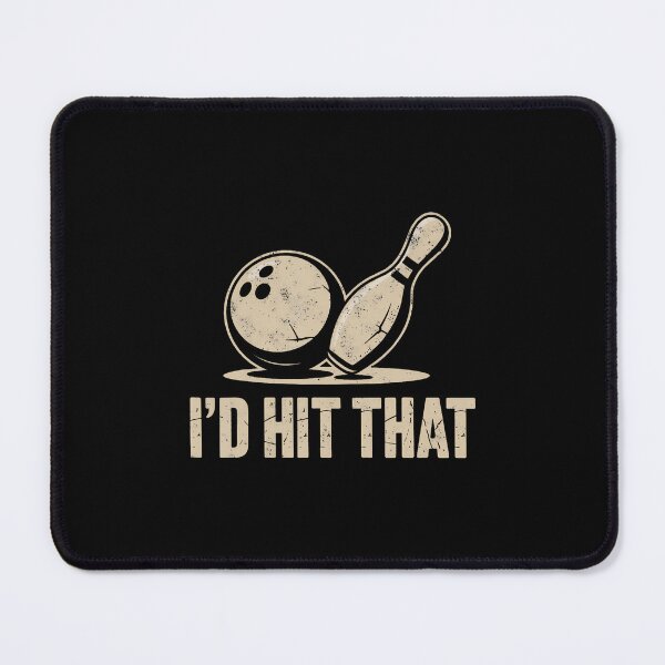 Item preview, Funny I'D Hit That Bowler Bowling Team Pins Ball Joke designed and sold by godzillabro.