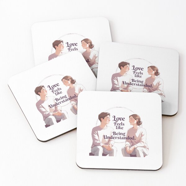 Item preview, Love Feels Like Being Understood designed and sold by SloganSauce.