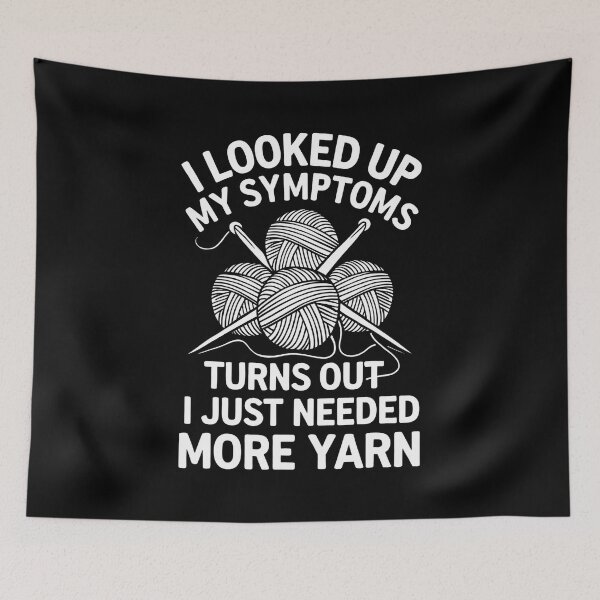 Item preview, Knitting I Looked Up My Symptoms Turns Out Crafters Crew designed and sold by markettathorn.