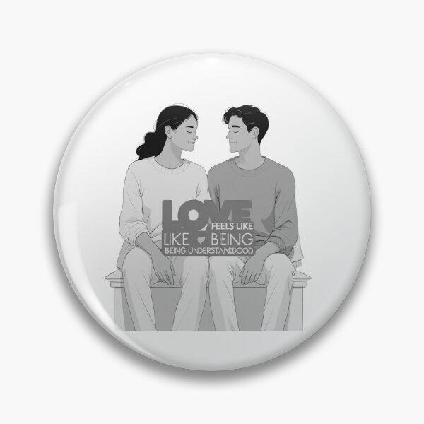 Item preview, Love Feels Like Being Understood friendship bond designed and sold by SloganSauce.