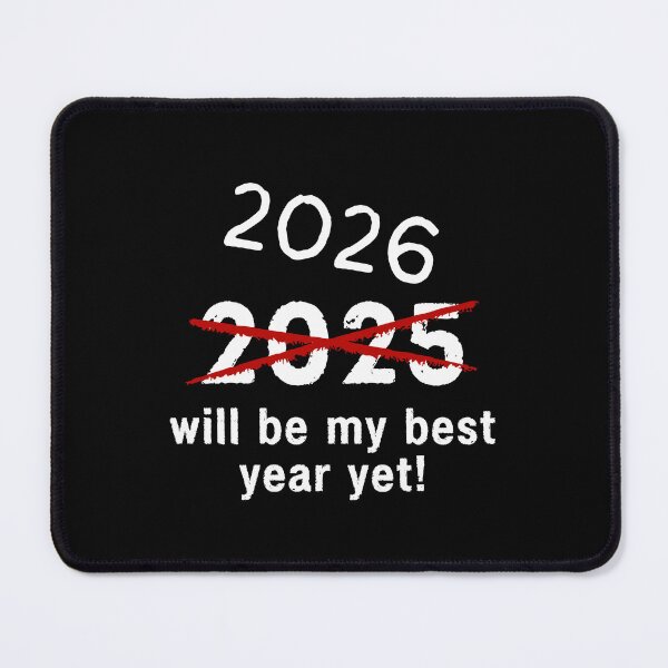 Item preview, 2026 Will Be My Best Year Yet With Zero Clue Happy designed and sold by HumansStuck12.