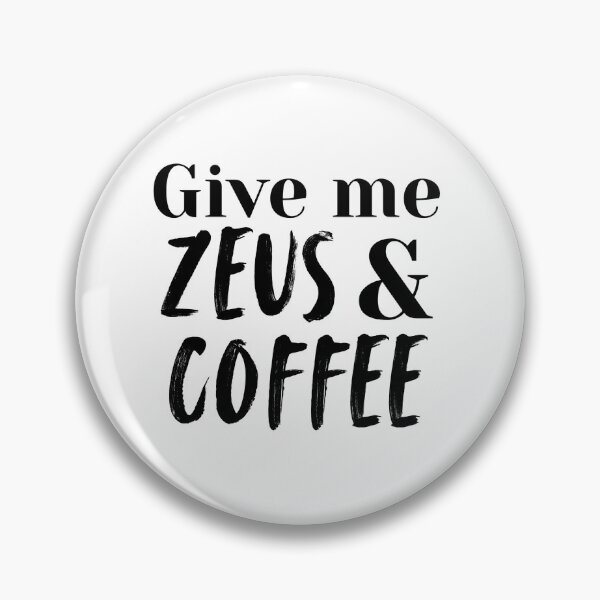 Item preview, Give Me Zeus & Coffee designed and sold by hellenic-faith.