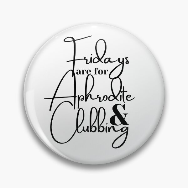 Item preview, Fridays Are For Aphrodite & Clubbing designed and sold by hellenic-faith.