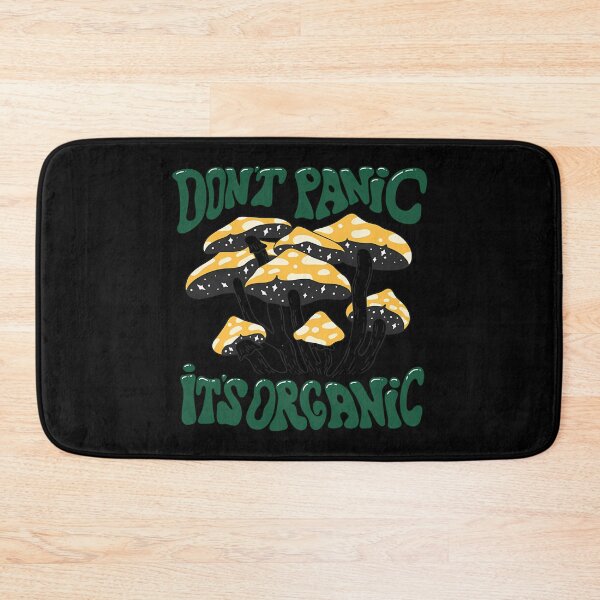 Item preview, Don’t Panic It’s Organic Mushroom Quote designed and sold by razlinesenowp.