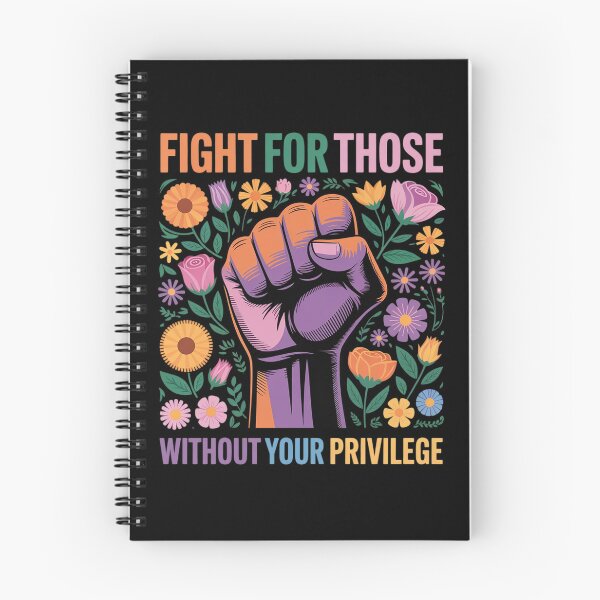 Item preview, Fight For Those Without Your Privilege Quote Subtle Flower designed and sold by Libbysharts.