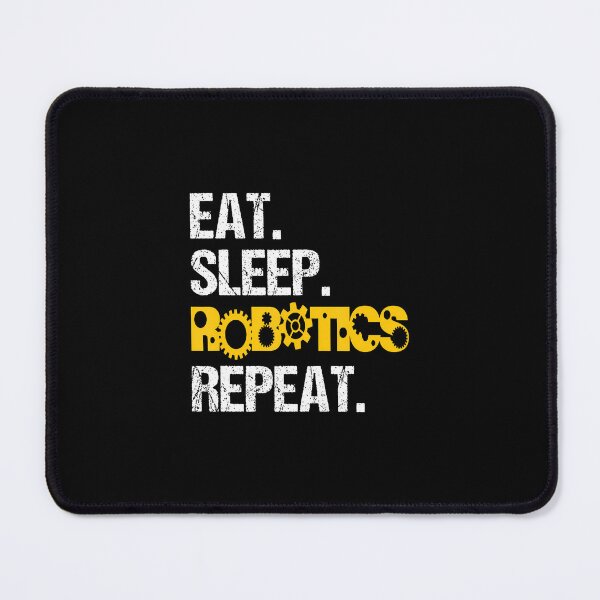 Item preview, Robotics Eat Sleep Repeat Machine Engineer Robots designed and sold by scottsurswab.