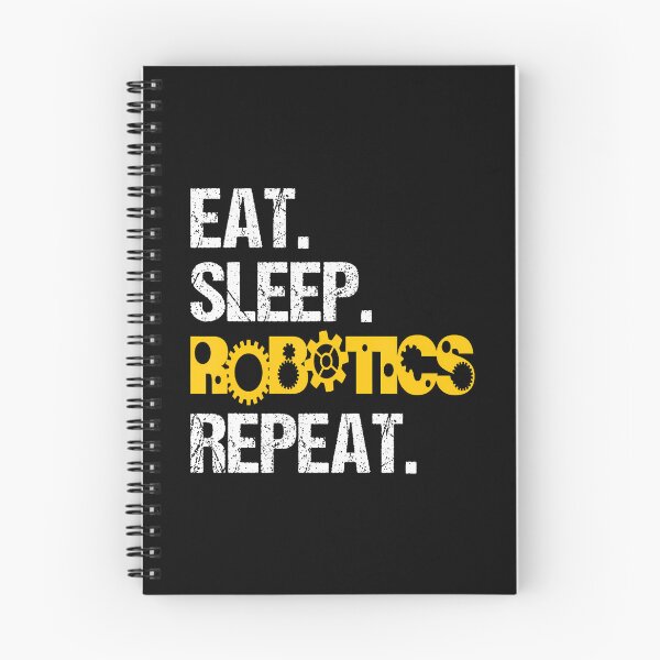 Item preview, Robotics Eat Sleep Repeat Machine Engineer Robots designed and sold by scottsurswab.