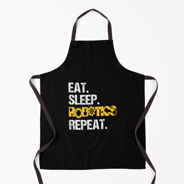 Item preview, Robotics Eat Sleep Repeat Machine Engineer Robots designed and sold by scottsurswab.