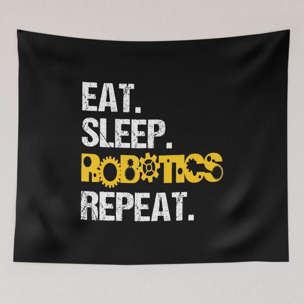 Item preview, Robotics Eat Sleep Repeat Machine Engineer Robots designed and sold by scottsurswab.