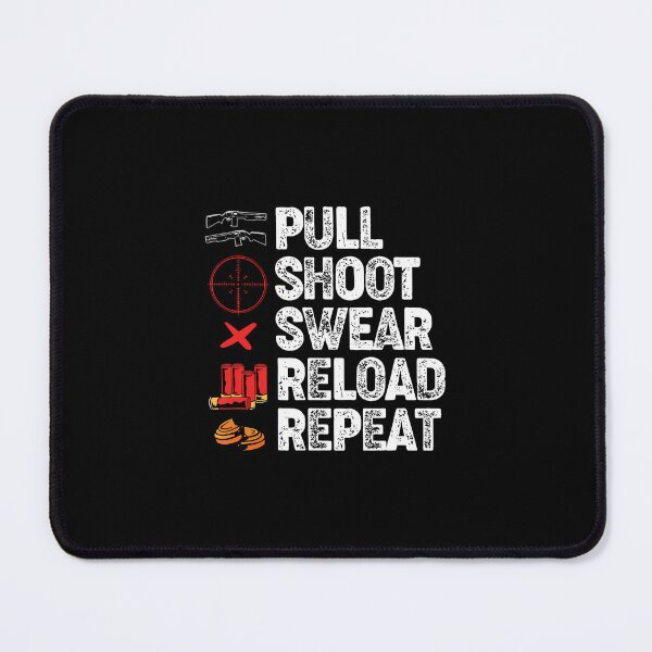 Item preview, Funny Trap Shooting Lovers Pull Shoot r Reload Repeat designed and sold by scottsurswab.