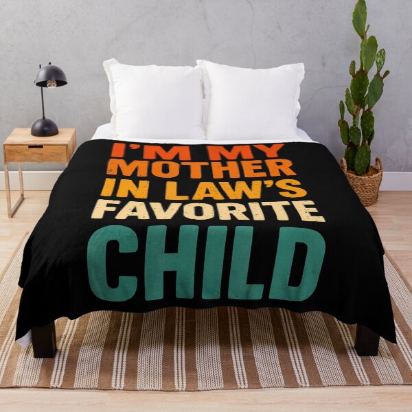 Item preview, Im My Mother In Laws Favorite Child Funny Parent Vintage designed and sold by oglesum.