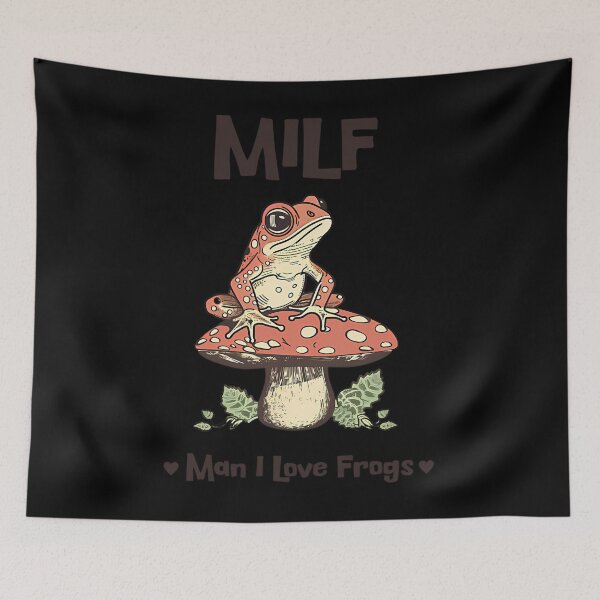Item preview, MILF Man I Love Frogs Cute Frog Mushroom designed and sold by sayfogrodenn.