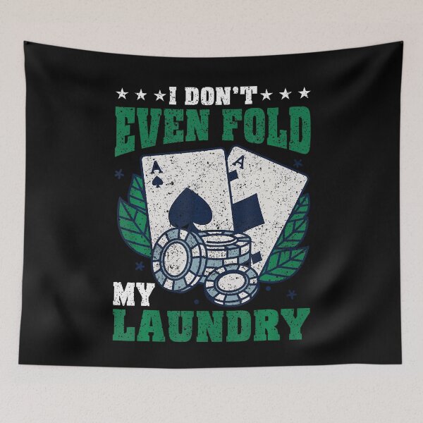 Item preview, I Don't Even Fold My Laundry designed and sold by vaharisanic.