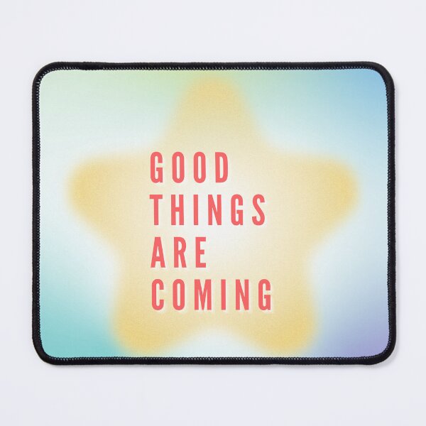 Item preview, Good Things Are Coming v2 designed and sold by cavtae.