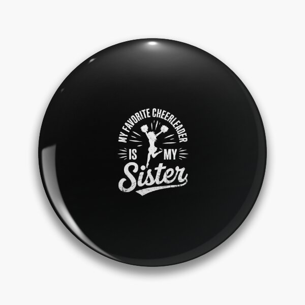 Item preview, My Favorite Cheerleader Is My Sister Cheer Cheerleading designed and sold by vaharisanic.