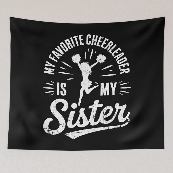 Item preview, My Favorite Cheerleader Is My Sister Cheer Cheerleading designed and sold by vaharisanic.