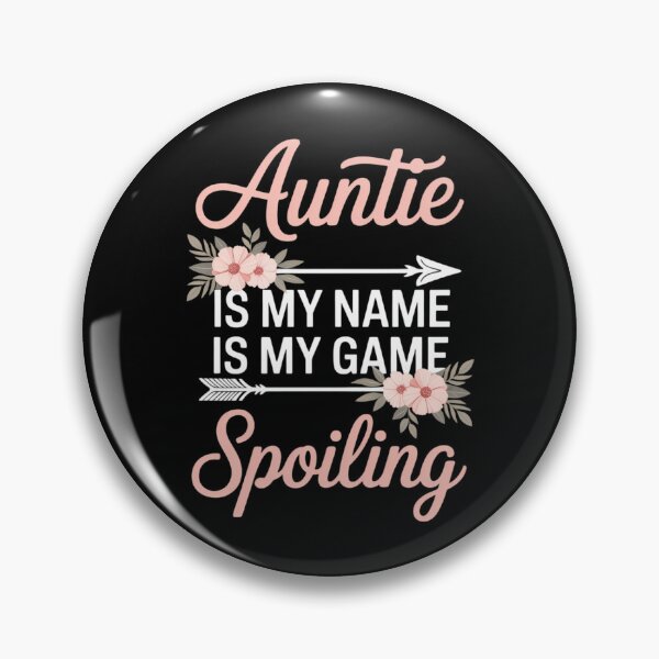 Item preview, Auntie Is My Name Spoiling Is My Game Happy Mother's Day designed and sold by EllenJast.