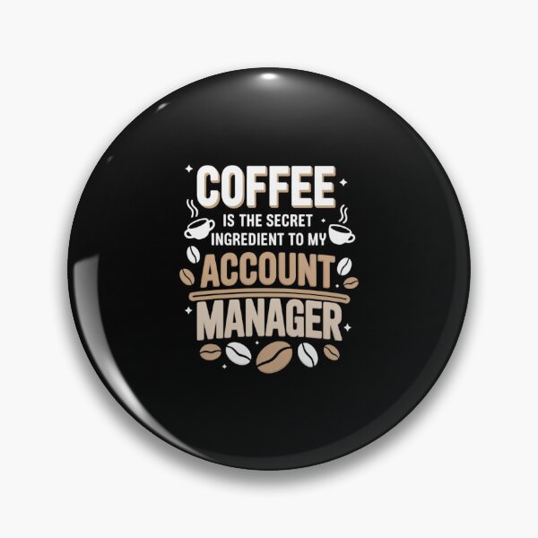 Item preview, Fueled by Coffee & Account Management Brilliance designed and sold by HORIZBoutique.