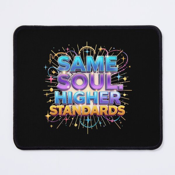 Item preview, Same Soul Higher Standards-New Year Glow Up & Self Worth Quote Typography designed and sold by Aarvya Fashion Club ( A.F.C ).
