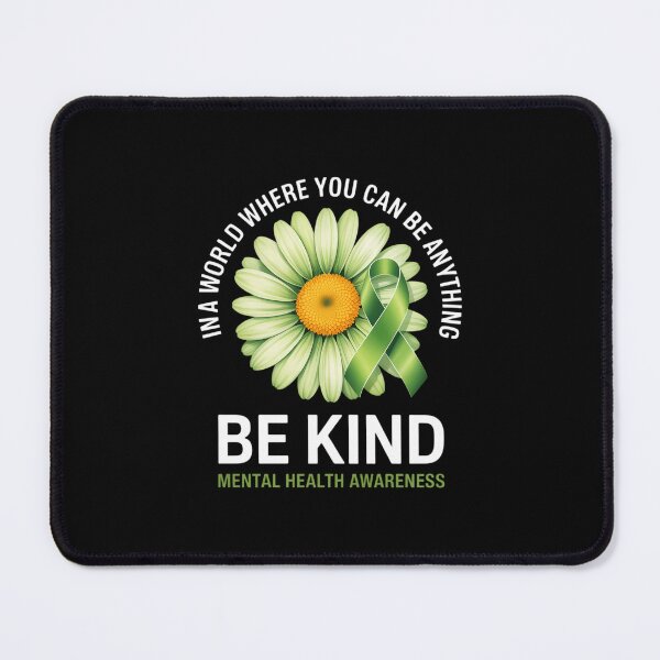 Item preview, Be Kind Daisy Flower Mental Health Awareness designed and sold by EllenJast.