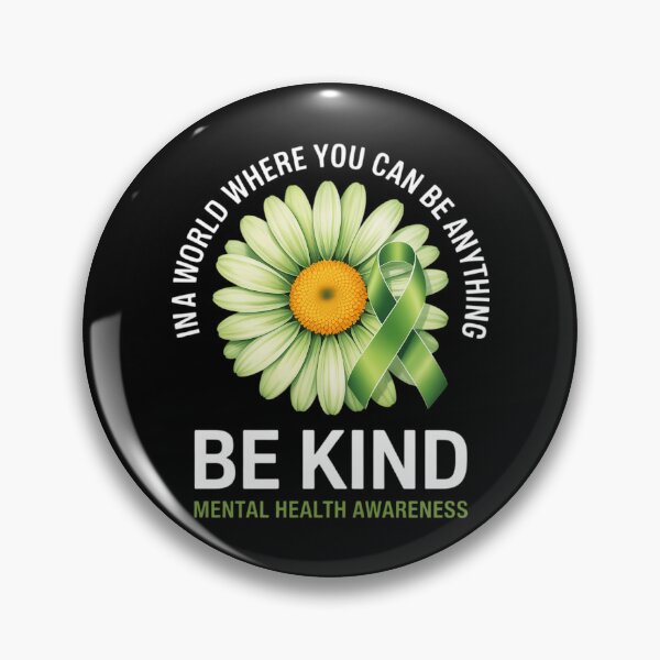 Item preview, Be Kind Daisy Flower Mental Health Awareness designed and sold by EllenJast.
