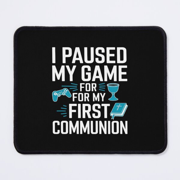 Item preview, I Paused My Game For My First Communion  designed and sold by RoyTill0Art.