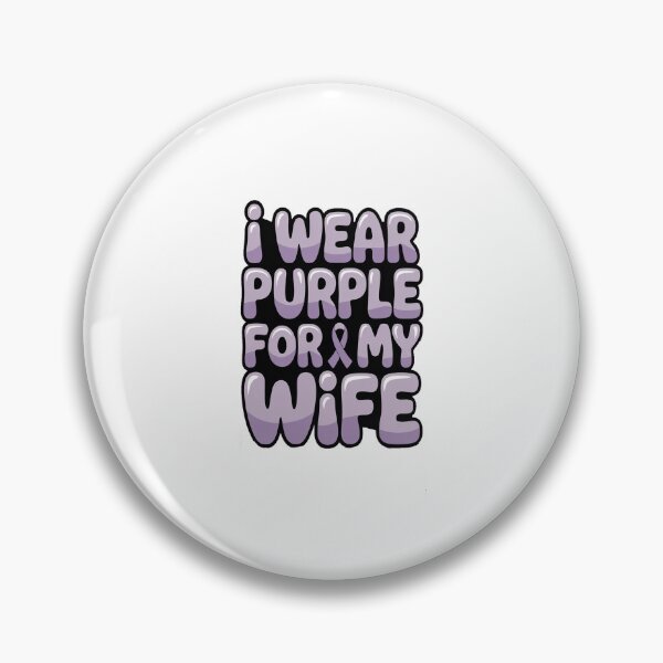 Item preview, I Wear Purple For My Wife Pancreatic Cancer Support Squad designed and sold by catsdothingz.