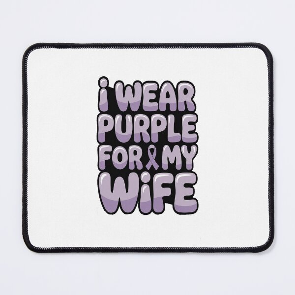 Item preview, I Wear Purple For My Wife Pancreatic Cancer Support Squad designed and sold by catsdothingz.