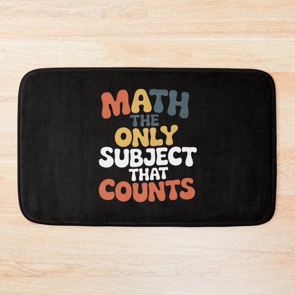 Item preview, Math Is The Only Subject That Counts Math Teacher designed and sold by ForestMmost.