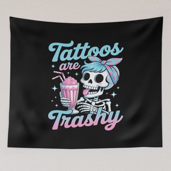 Item preview, Ink Tattoo Quote Tattoos Are Trashy Sarcastic Skeleton Rose designed and sold by Rackaam.